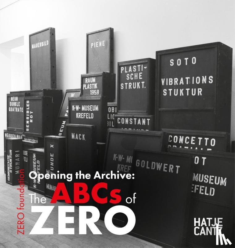 Könches, Barbara - Opening the Archive: The ABCs of ZERO