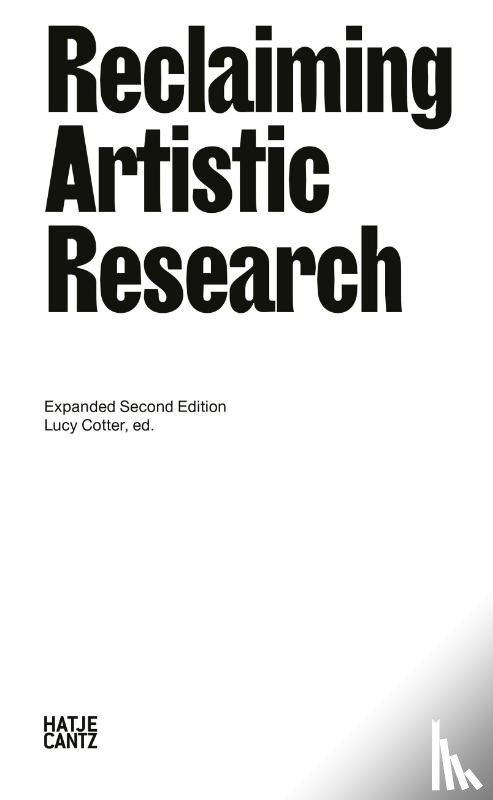  - Reclaiming Artistic Research: Expanded Second Edition