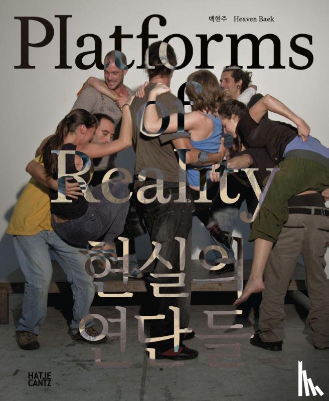 Fuchs, Simon, Gaweewong, Gridthiya, Janssen, Saskia, McKee, Francis - Heaven Baek: Platforms of Reality (Bilingual edition)