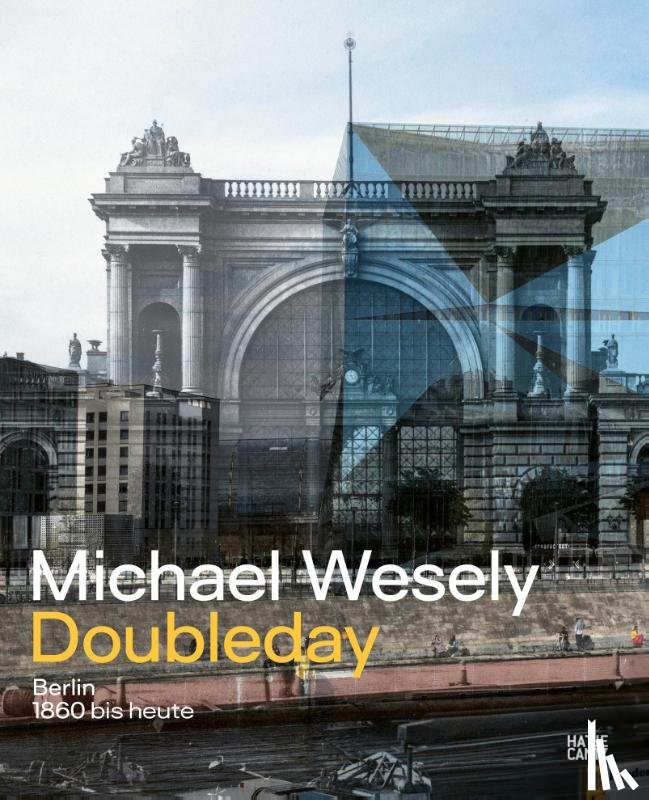 Derenthal, Ludger, Maak, Niklas - Michael Wesely: Doubleday (Bilingual edition)