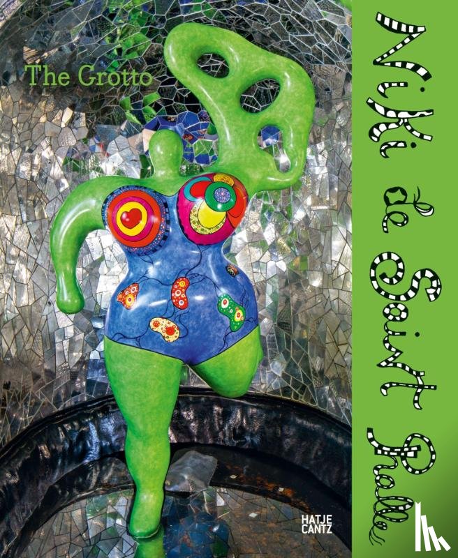  - Niki de Saint Phalle: The Grotto