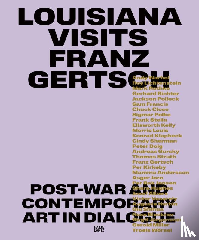  - Louisiana Visits Franz Gertsch (Bilingual edition)