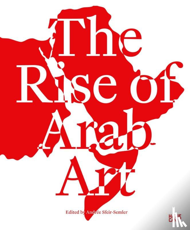 Wells, William - The Rise of the Arab Art
