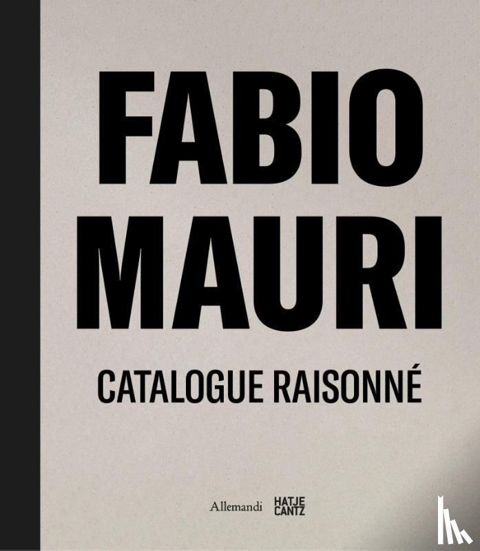  - Fabio Mauri. Catalogue Raisonne