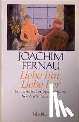Fernau, Joachim - Liebe hin, Liebe her