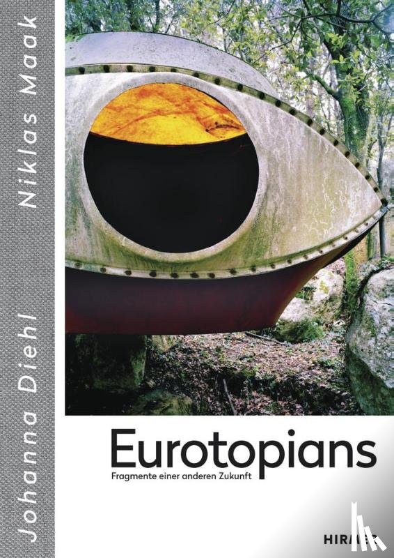 Diehl, Johanna, Maak, Niklas - Eurotopians