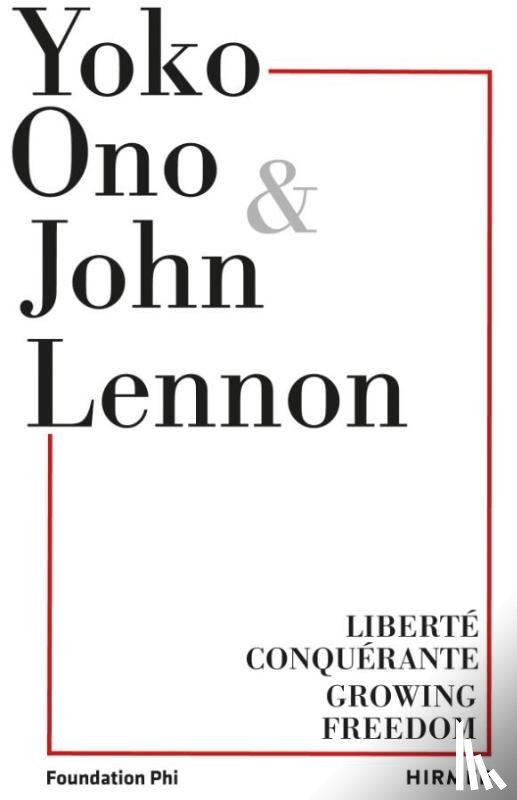 Sim, Cheryl, Kvaran, Gunnar B. - Yoko Ono: Growing Freedom