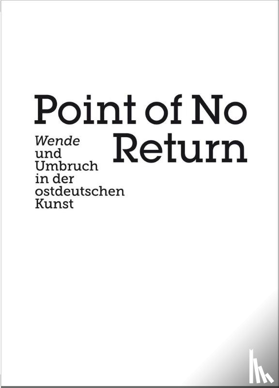  - Point of no Return