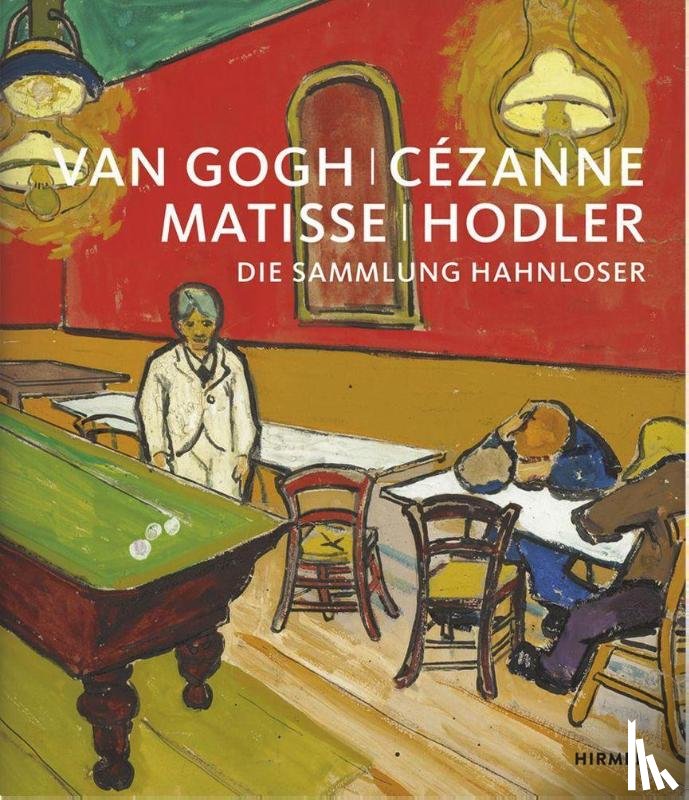  - Van Gogh, Cézanne, Matisse, Hodler