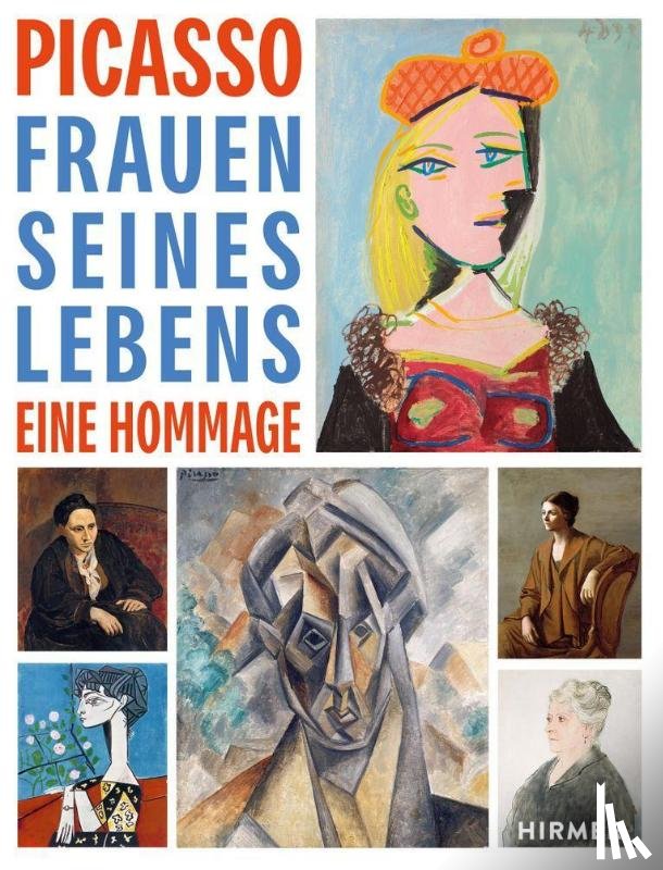  - Picasso. Frauen seines Lebens