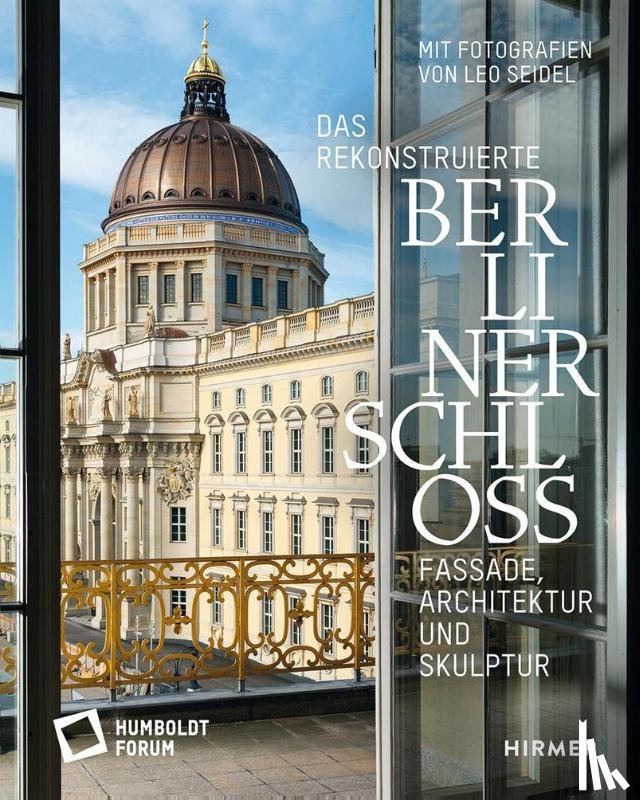  - Das rekonstruierte Berliner Schloss