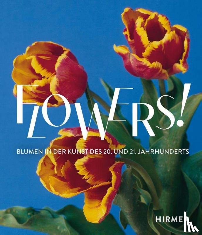  - Flowers! (German edition)