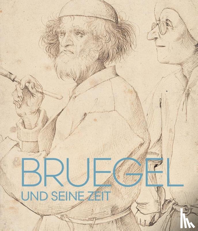  - Bruegel und seine Zeit