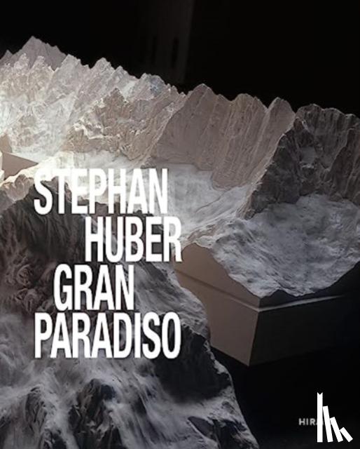  - Stephan Huber: Gran Paradiso