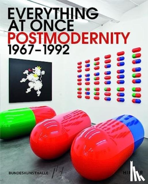  - Everything at Once: Postmodernity 1967 - 1992