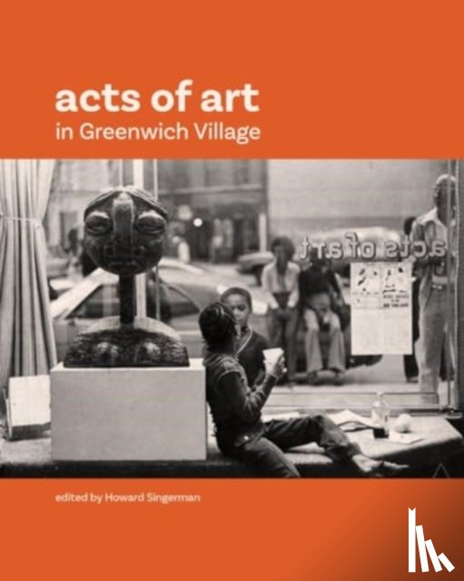  - Acts of Art in Greenwich Village