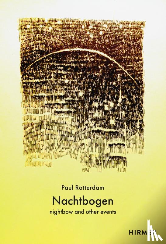 Rotterdam, Paul - Nachtbogen (Bilingual edition)