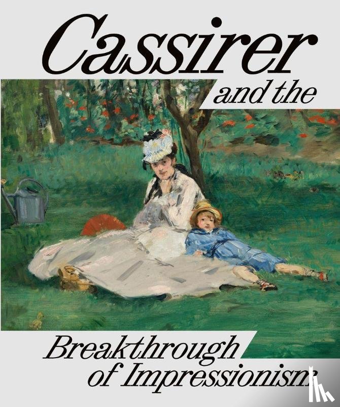  - Cassirer and the Breakthrough of Impressionism