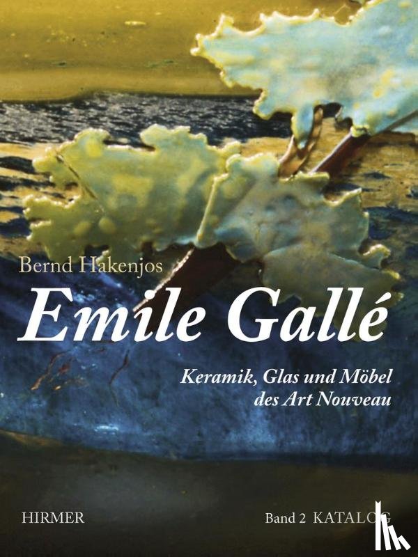 Hakenjos, Bernd - Emile Gallé