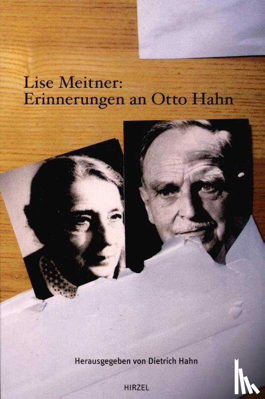 Meitner, Lise - Lise Meitner: Erinnerungen an Otto Hahn