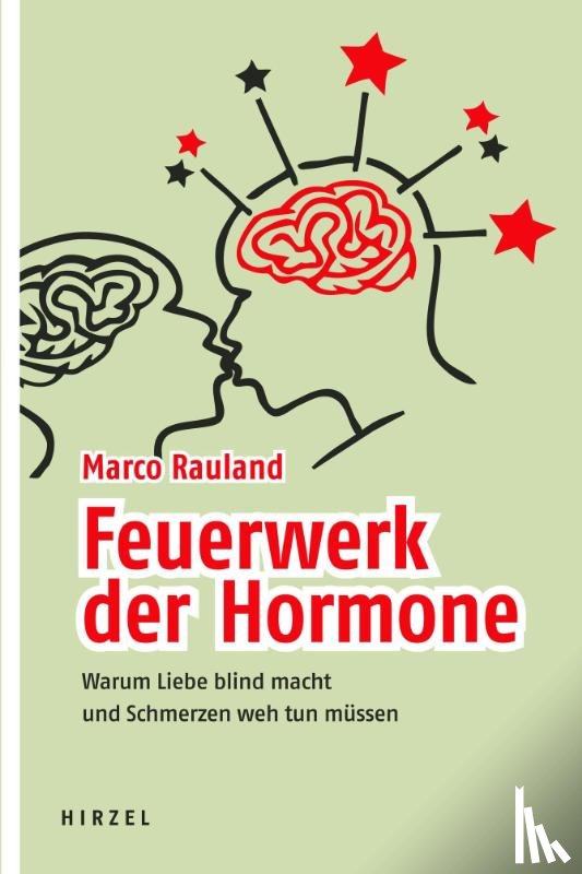 Rauland, Marco - Feuerwerk der Hormone