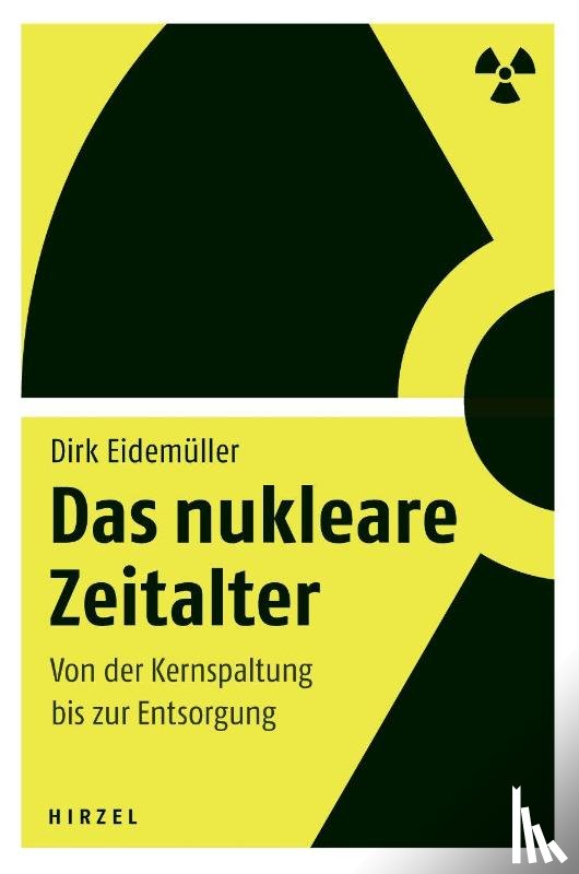 Eidemüller, Dirk - Das nukleare Zeitalter