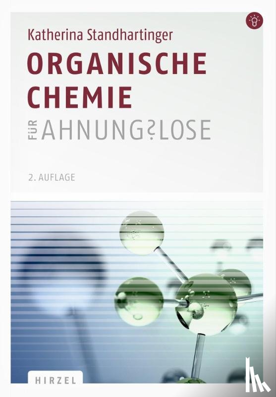 Standhartinger, Katherina - Organische Chemie für Ahnungslose