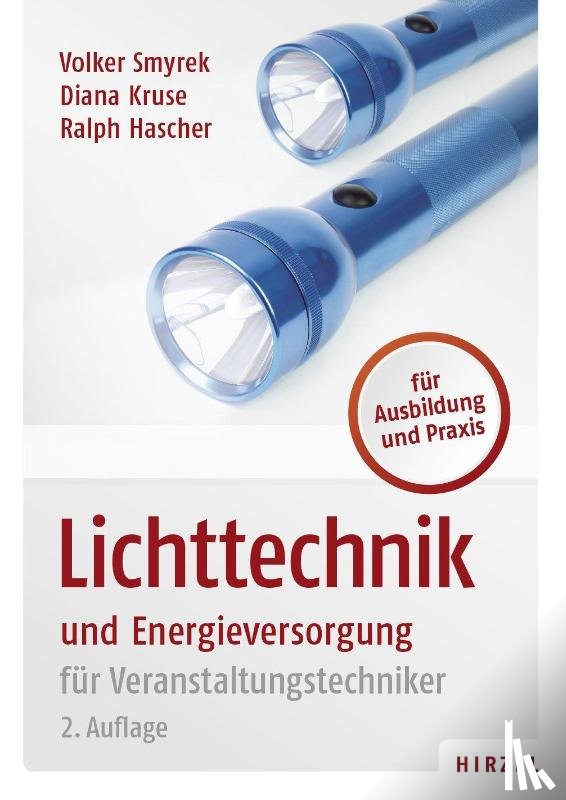 Smyrek, Volker, Kruse, Diana, Hascher, Ralph - Lichttechnik und Energieversorgung