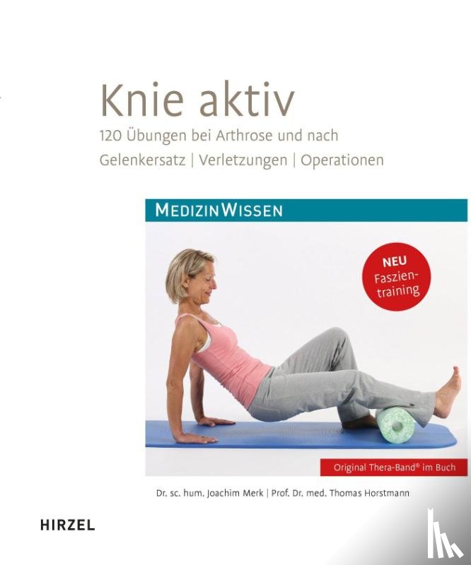 Merk, Joachim, Horstmann, Thomas - Knie aktiv