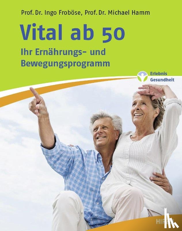 Froböse, Ingo, Hamm, Michael - Vital ab 50