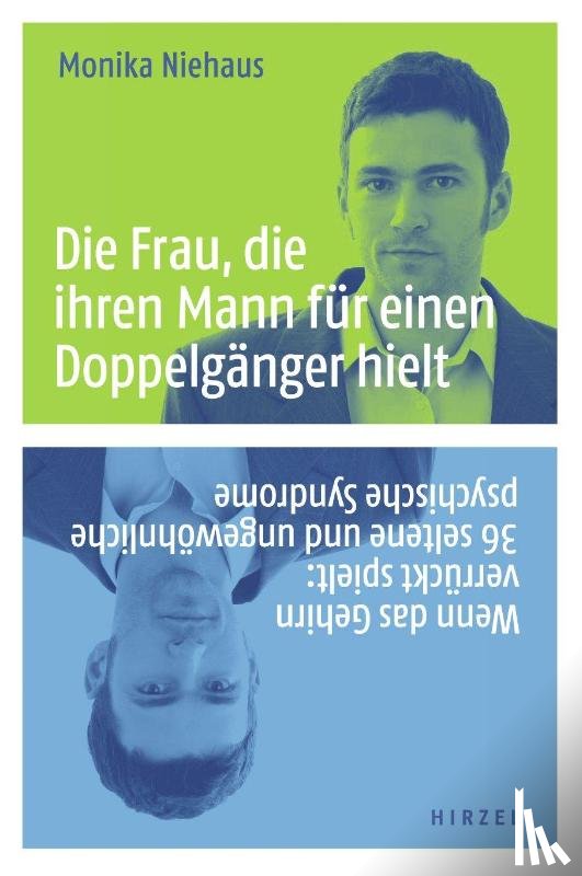 Niehaus, Monika - Die Frau, die ihren Mann für einen Doppelgänger hielt