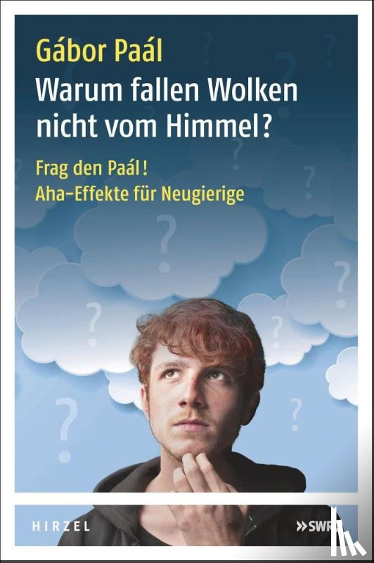 Paál, Gábor - Warum fallen Wolken nicht vom Himmel?