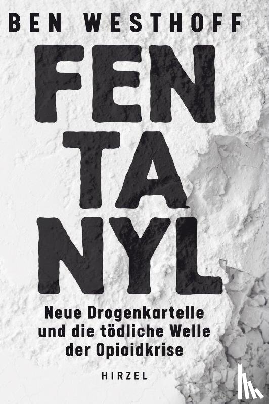 Westhoff, Ben - Fentanyl