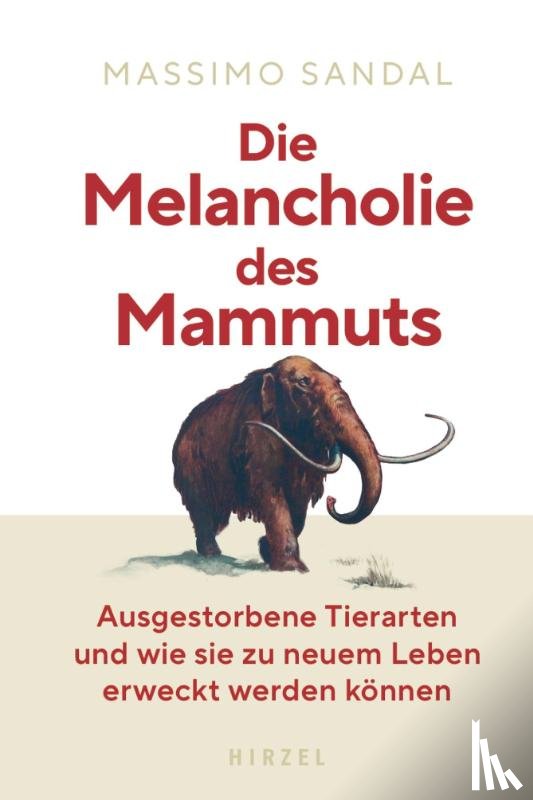 Sandal, Massimo - Die Melancholie des Mammuts