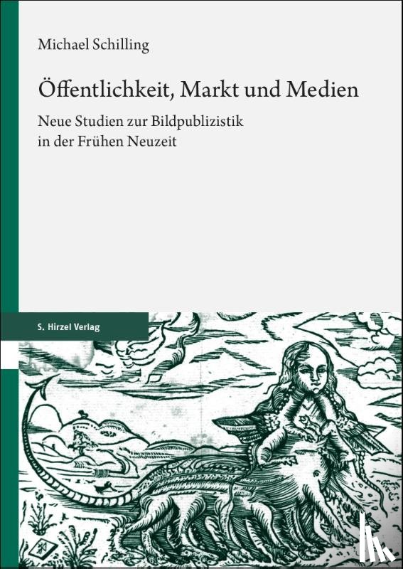 Schilling, Michael - Öffentlichkeit, Markt und Medien