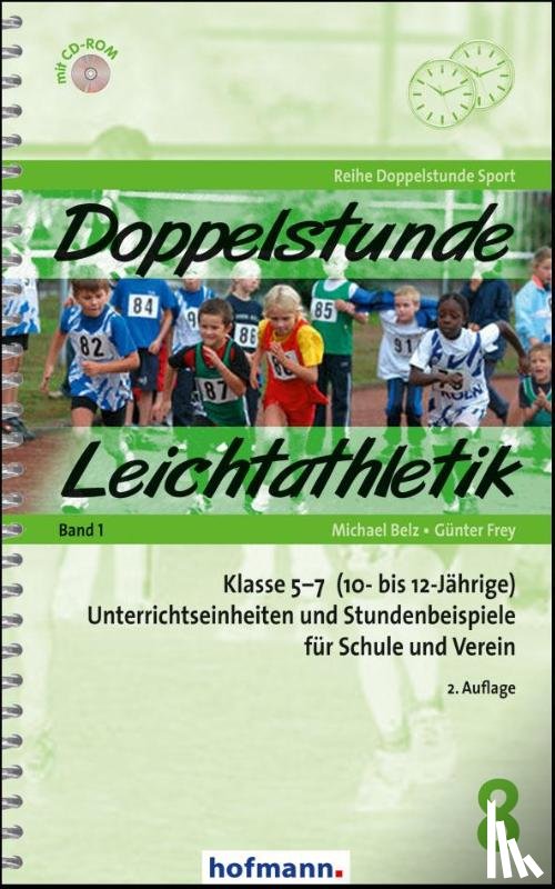 Belz, Michael, Frey, Günter - Doppelstunde Leichtathletik Band 1