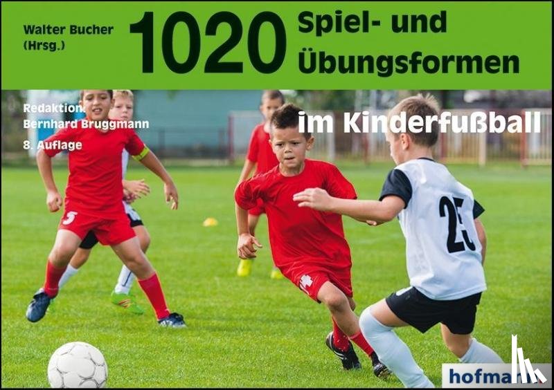  - 1020 Spiel- und Übungsformen im Kinderfußball