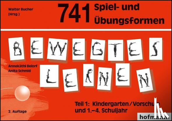 Belorf, Annekäthi, Schmid, Anita - 741 Spiel- und Übungsformen Bewegtes Lernen 01