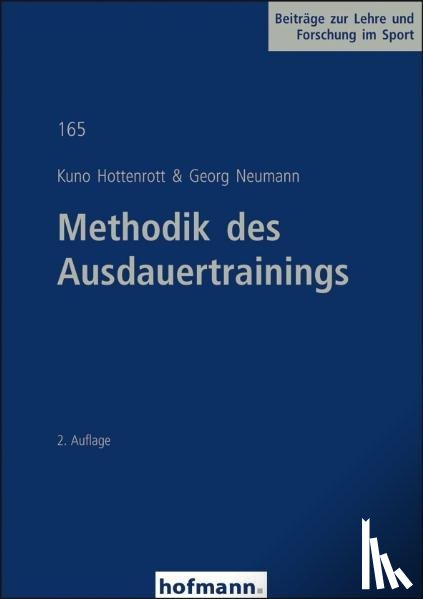 Hottenrott, Kuno, Neumann, Georg - Methodik des Ausdauertrainings
