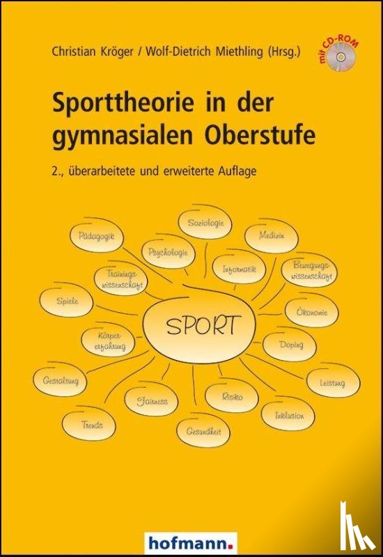 Kröger, Christian, Miethling, Wolf-Dietrich - Sporttheorie in der gymnasialen Oberstufe