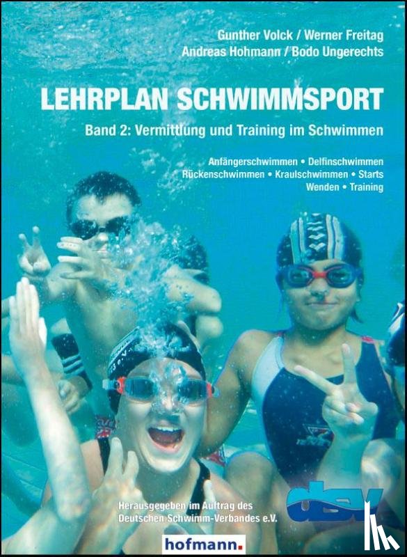 Volck, Gunther, Freitag, Werner, Hohmann, Andreas, Ungerechts, Bodo - Lehrplan Schwimmsport 02