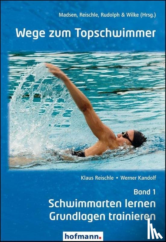 Reischle, Klaus, Kandolf, Werner - Wege zum Topschwimmer 01