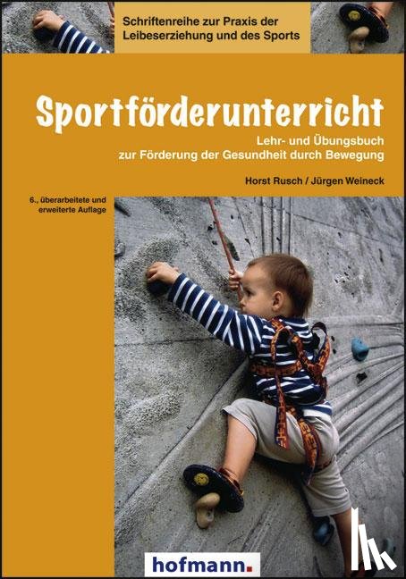 Rusch, Horst, Weineck, Jürgen - Sportförderunterricht