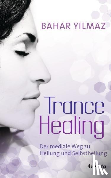 Yilmaz, Bahar - Trance Healing