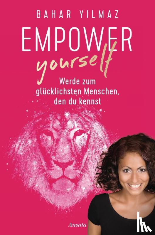 Yilmaz, Bahar - Empower Yourself
