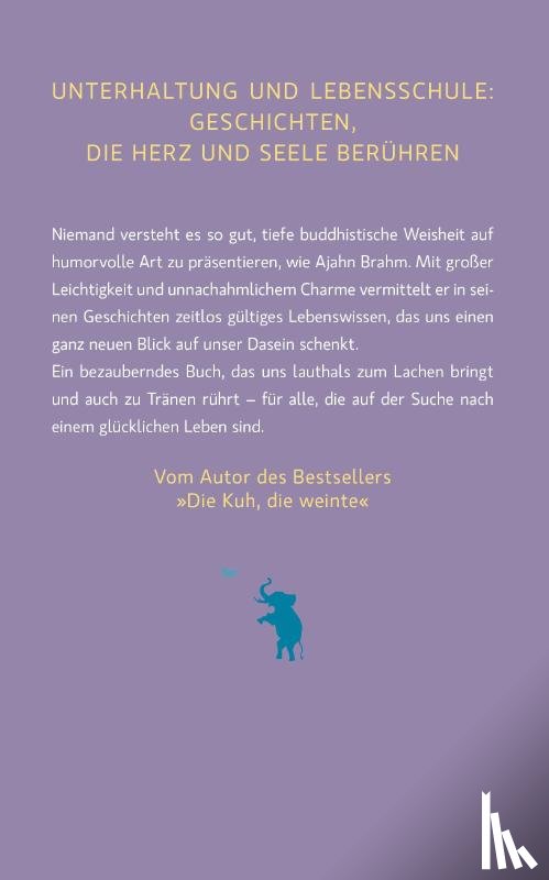 Brahm, Ajahn - Der Elefant, der das Glück vergaß
