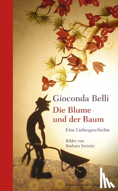 Belli, Gioconda - Die Blume und der Baum