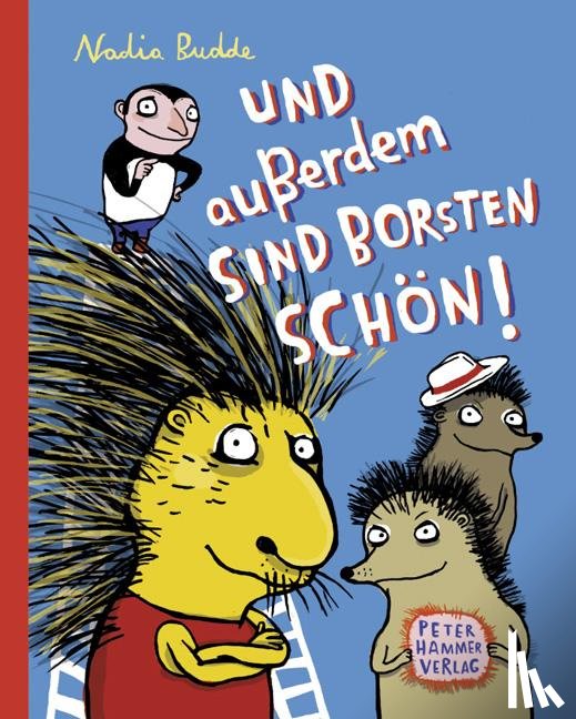 Adams, Julie, Saunders, Peter - Und ausserdem sind Borsten schon