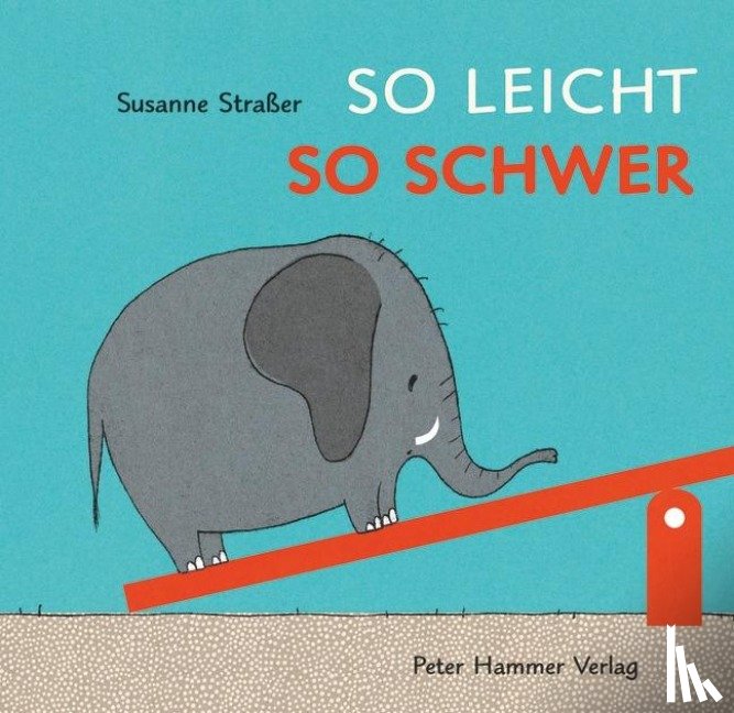 Straßer, Susanne - So leicht, so schwer