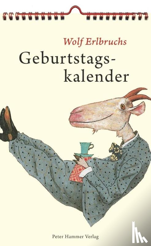  - Wolf Erlbruchs Geburtstagskalender